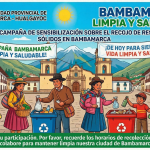CAMPAÑA DE SENSIBILIZACIÓN SOBRE EL RECOJO DE RESIDUOS SÓLIDOS EN BAMBAMARCA