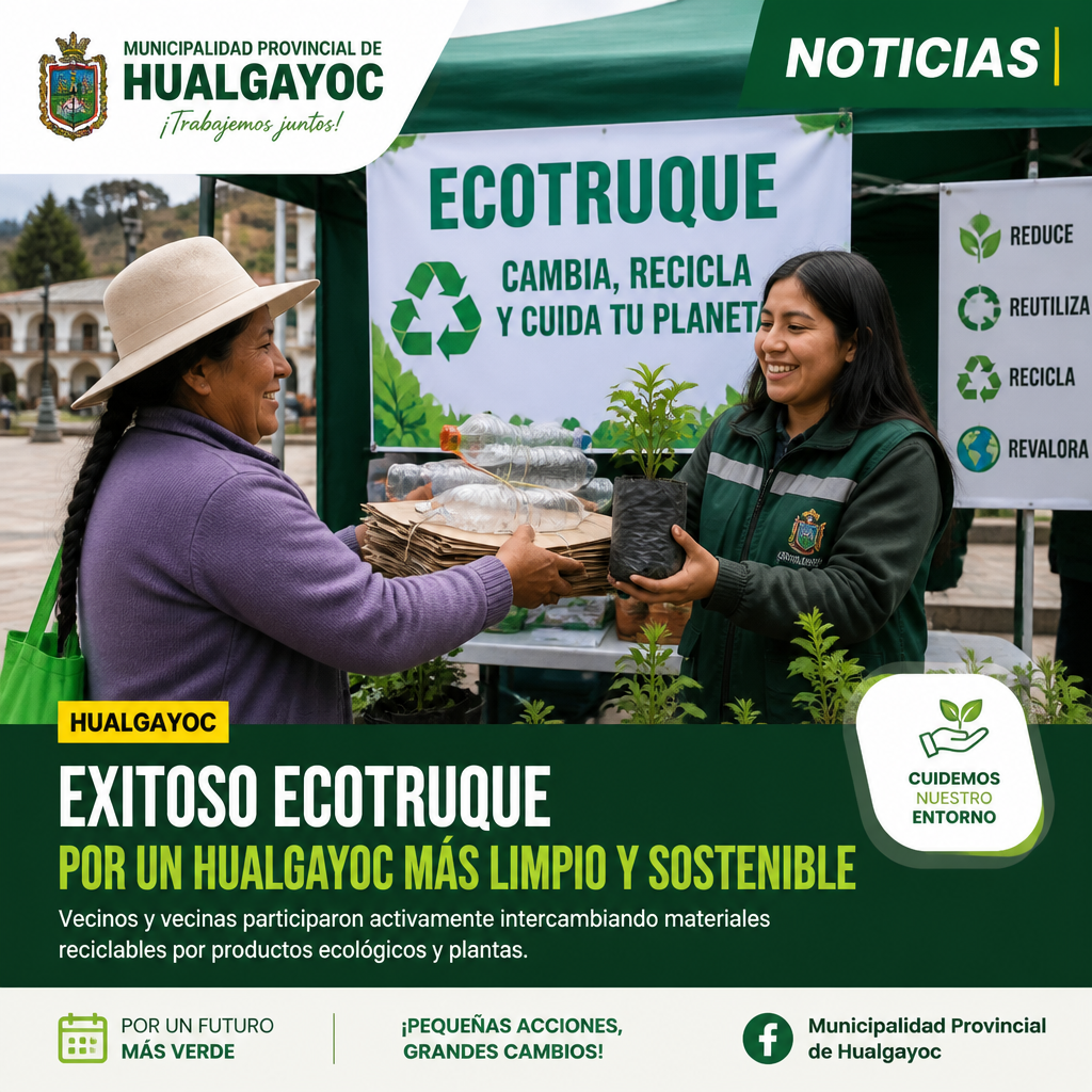 Municipalidad Provincial de Hualgayoc; Noticias; Ecotruque: Cambia, recicla y cuida tu planeta; Reduce, reutiliza, recicla, revalora; Hualgayoc; Exitoso Ecotruque por un Hualgayoc más limpio y sostenible; Vecinos y vecinas participaron activamente intercambiando materiales reciclables por productos ecológicos y plantas; Cuidemos nuestro entorno; Por un futuro más verde; ¡Pequeñas acciones, grandes cambios!; Municipalidad Provincial de Hualgayoc.